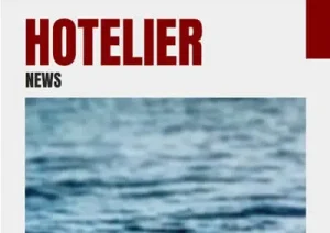 "Hotelier News magazine cover with a blurred image of water."