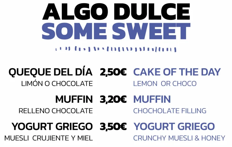 Menú de postres: Queque 2,50€, Muffin 3,20€, Yogurt 3,50€. Sabor limón, chocolate o miel.