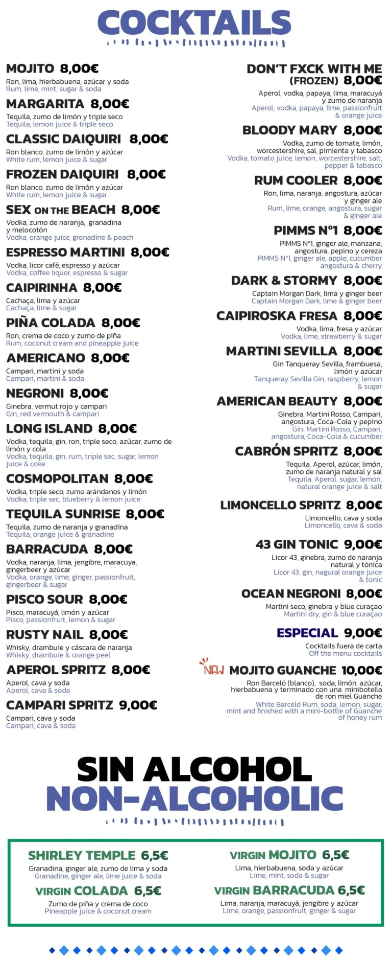 Carta de cócteles: Mojito, Margarita, Daiquiri, Bloody Mary, Negroni, Especial. Sin alcohol: Shirley Temple.