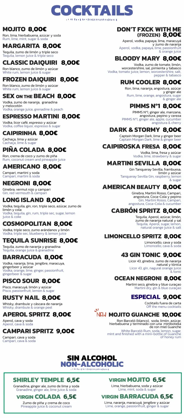 Carta de cócteles: Mojito, Margarita, Daiquiri, Bloody Mary, Negroni, Especial. Sin alcohol: Shirley Temple.