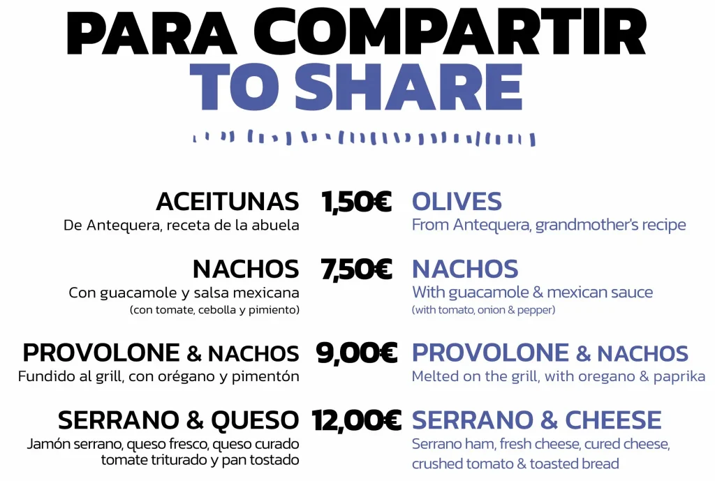 Menú para compartir: Aceitunas 1,50€, Nachos 7,50€, Provolone & Nachos 9,00€, Serrano & Queso 12,00€.