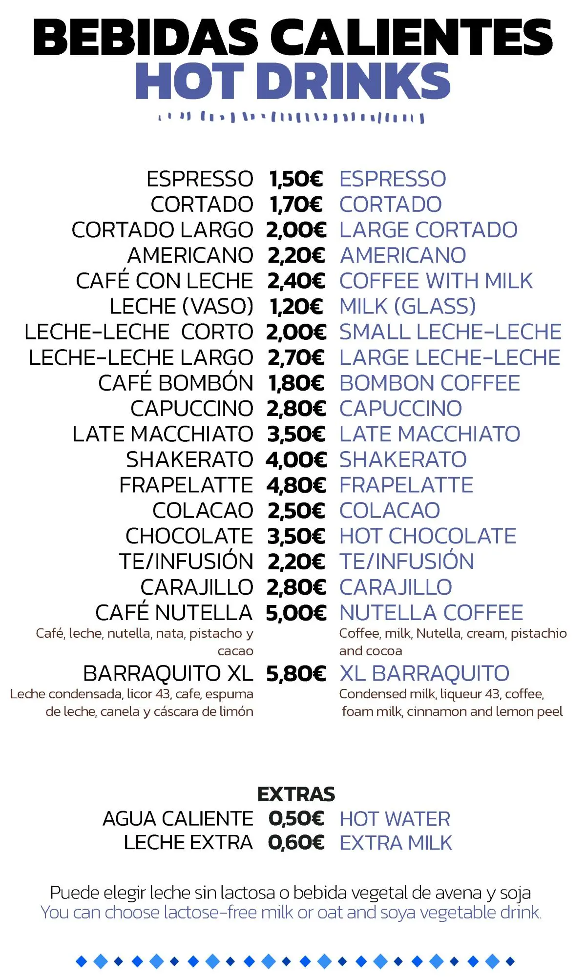 Menú de bebidas calientes con precios espresso, cortado, americano, leche-leche, capuccino, colacao, té, carajillo y más.