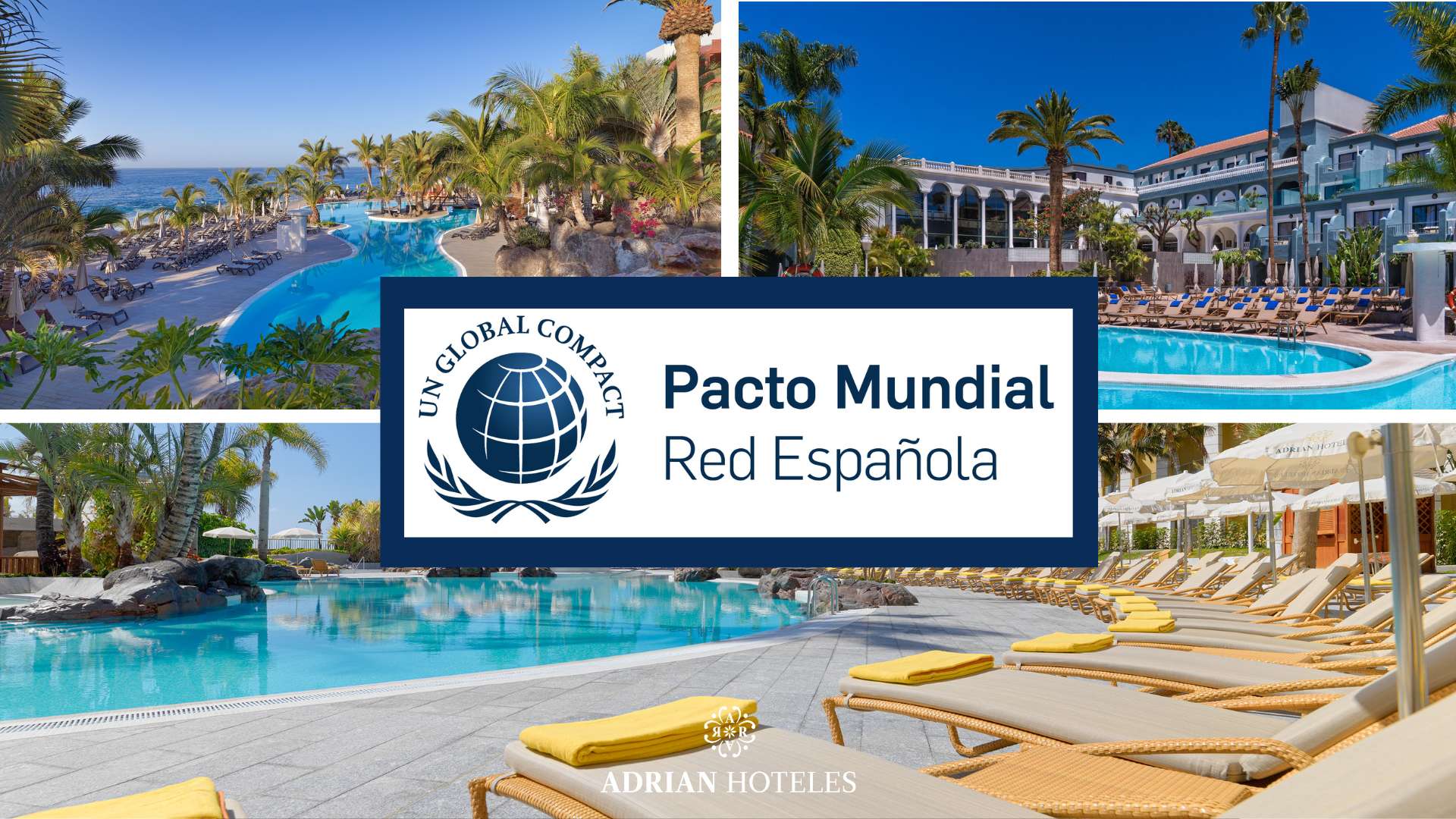 ADRIAN Hoteles se une al Pacto Mundial de la ONU - Adrian Hoteles