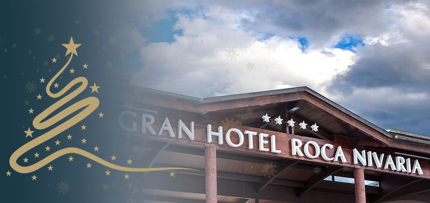 Navidad en ROCA NIVARIA - Adrian Hoteles