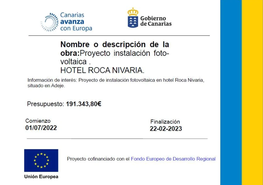 Proyecto fotovoltaico en Hotel Roca Nivaria, Adeje. Presupuesto: 191,343.80€. Fechas: 01/07/2022 - 22/02/2023.
