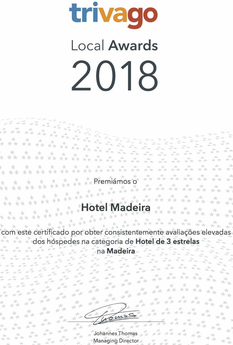 Trivago Local Awards 2018 certificate for Hotel Madeira.
