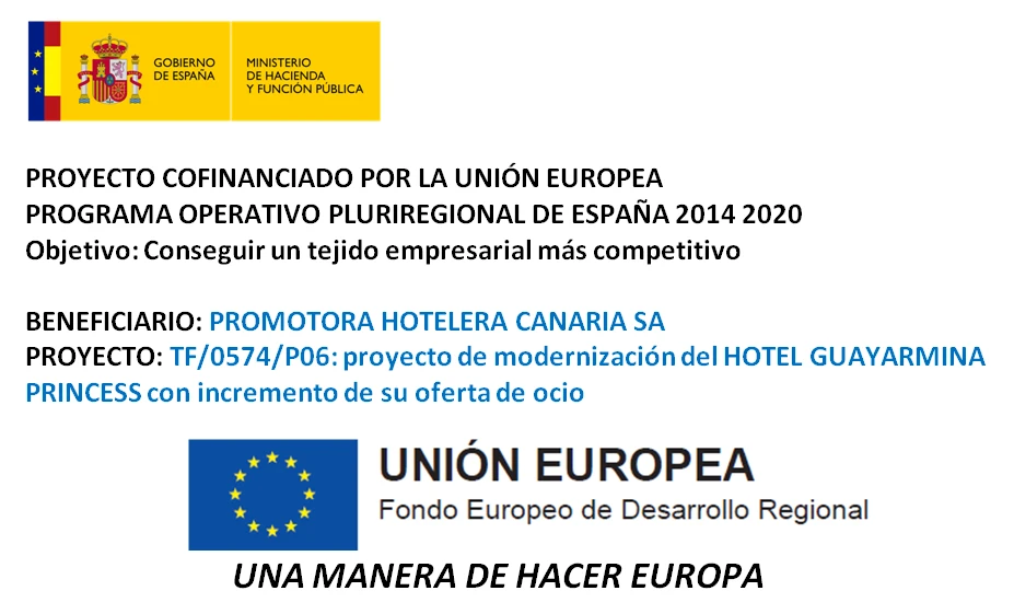 Proyecto cofinanciado UE: modernizaci&oacute;n del hotel Guayarmina Princess en Canarias