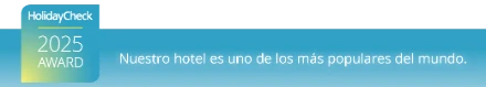 Nuestro hotel es uno de los m&aacute;s populares del mundo (HolidayCheck 2025).