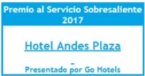 Premio al Servicio Sobresaliente 2017, Hotel Andes Plaza, presentado por Go Hotels.