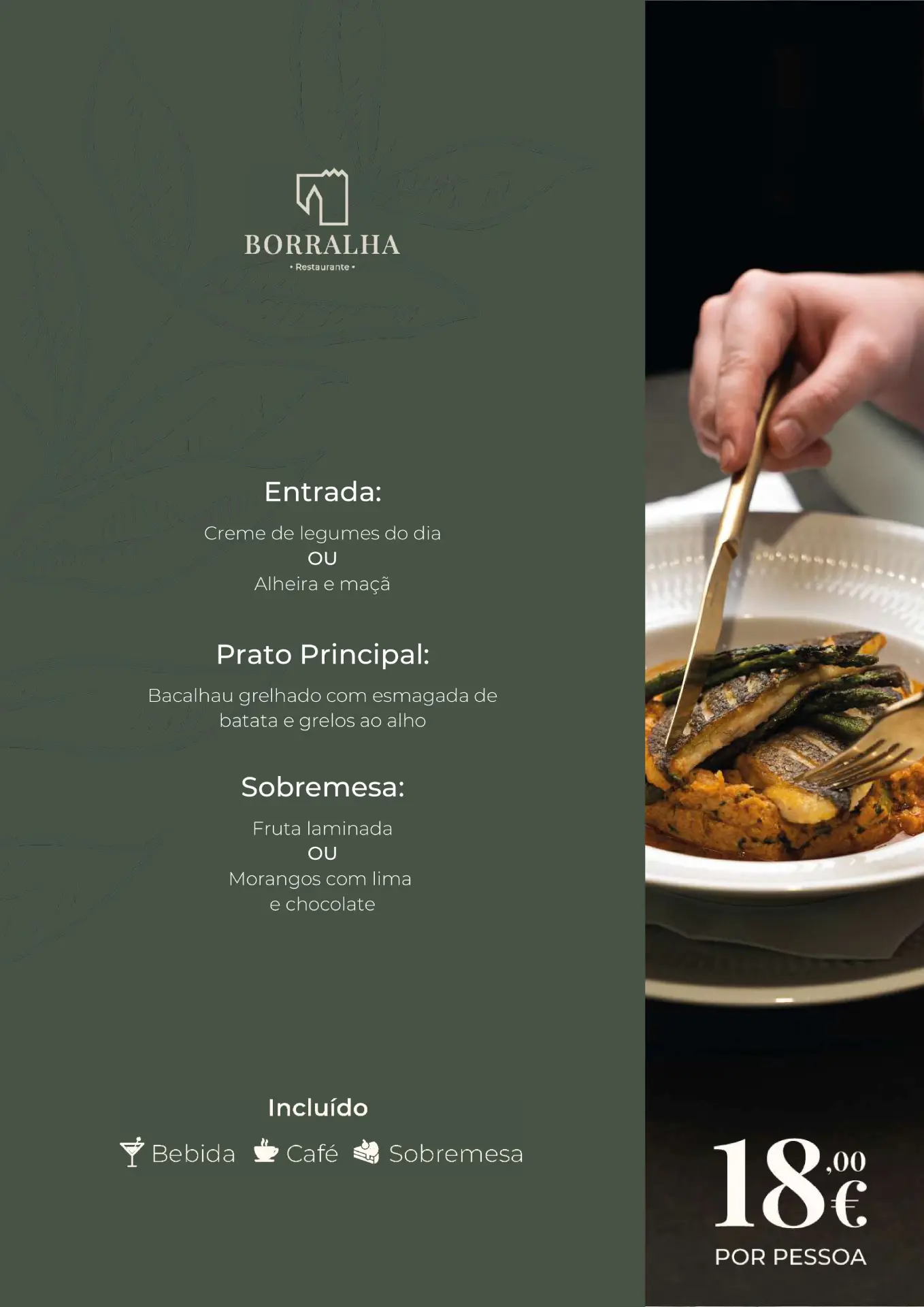 Menu Executivo 28 de Abril a 1 de Maio - Borralha Hotel & Spa