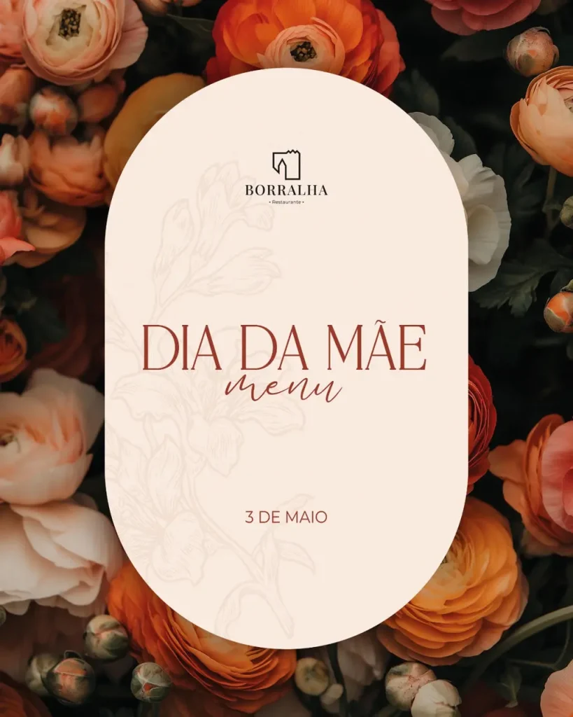 Menu dia da m&atilde;e - Borralha Hotel & Spa