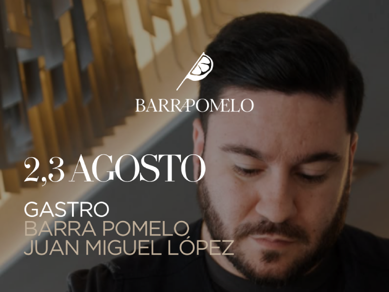 Cartel "barra Pmelo" co fechas 2 y 3-agosto con el chef