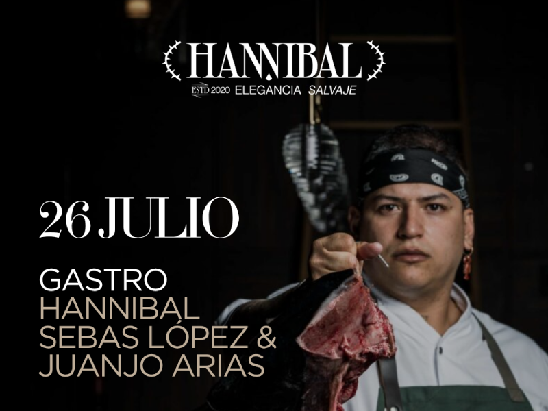 Cartel Hannibal con fecha 26 de julio y el chef Sebas Lopez y Juanjo Arias