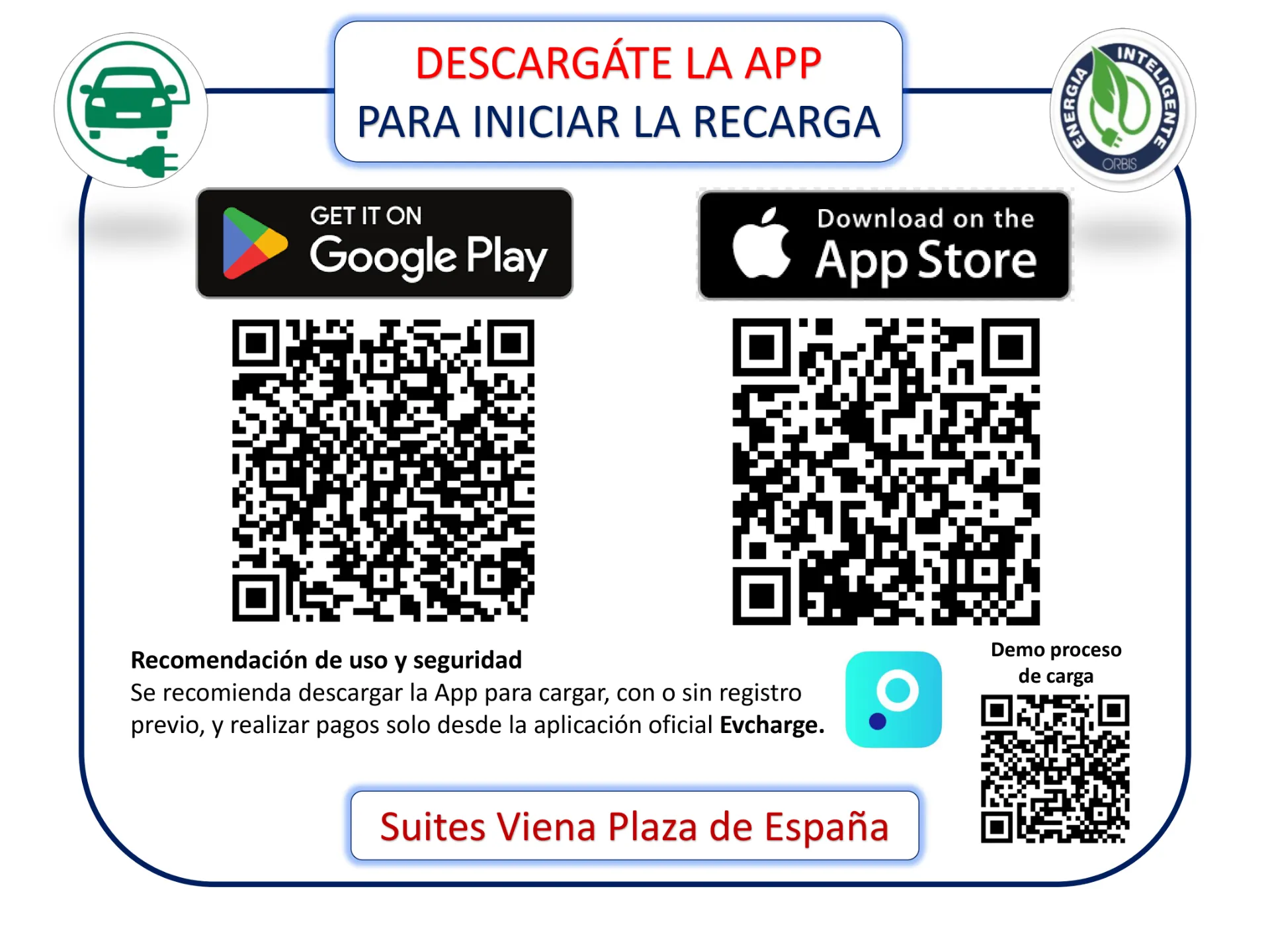 Instrucciones para descargar la app Evcharge para iniciar la recarga de vehículo eléctrico, con botones de Google Play y App Store, varios códigos QR para descarga y demo del proceso de carga, y el nombre Suites Viena Plaza de España.