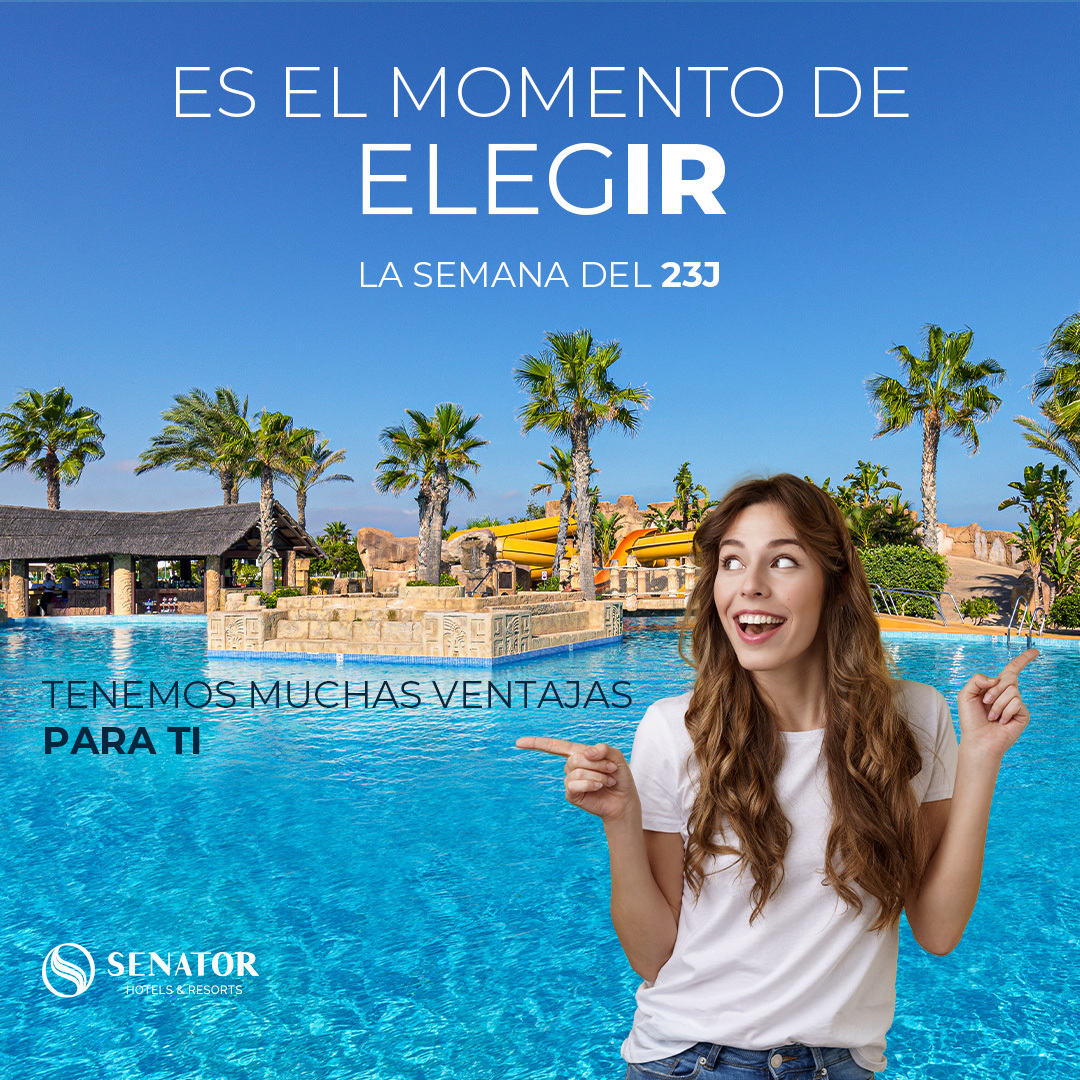 Es momento de elegir - Senator Hotels &amp; Resorts