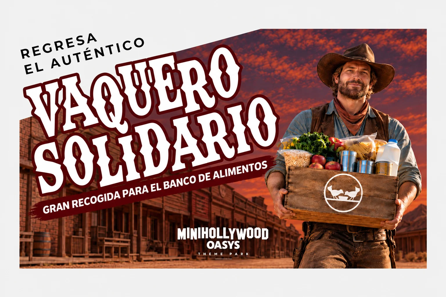 Cartel del Vaquero Solidario de MiniHollywood Oasys con un vaquero que sostiene una caja de alimentos.
